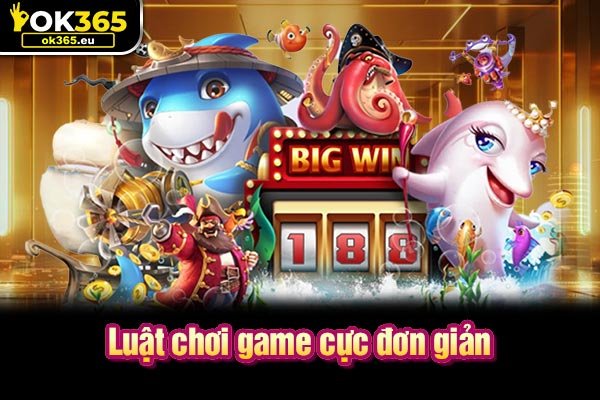 Luật chơi game cực đơn giản